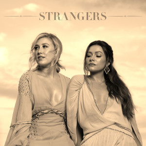 อัลบัม Strangers (Wedding Edition) ศิลปิน Maddie & Tae