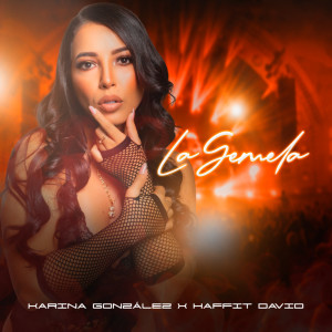 收聽KARINA GONZALEZ的La Gemela歌詞歌曲