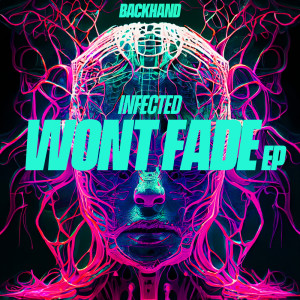 Album Won't Fade EP oleh Infected