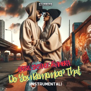 收聽Bass6的Do You Remember That (Instrumental Version)歌詞歌曲