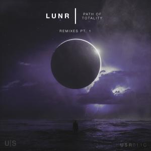LUNR的專輯Path of Totality | Remixes Pt. 1