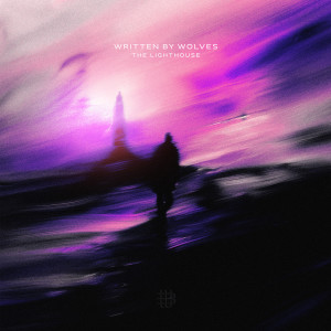 Written By Wolves的專輯THE LIGHTHOUSE (Explicit)