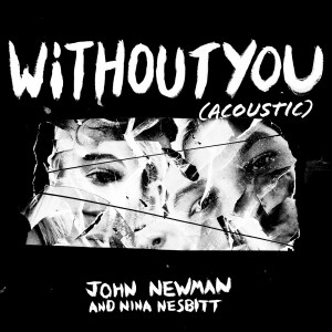John Newman的專輯Without You