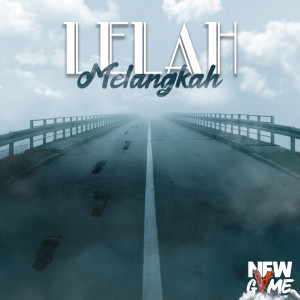 Album Lelah Melangkah oleh New Gvme