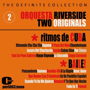 Album Orquesta Riverside, Volume 2: Ritmos de Cuba y Baile! from Orquesta Riverside