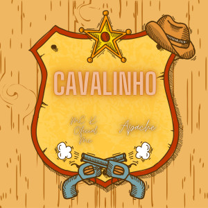 Album Cavalinho (Explicit) from Apache