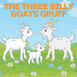 Album The Three Billy Goats Gruff from The Three Billy Goats Gruff