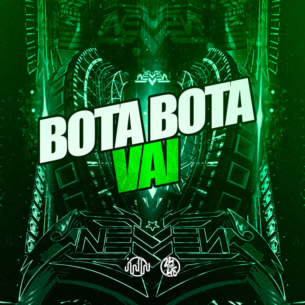 Bota Bota Vai (Explicit)