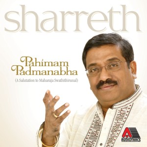 Sharreth的专辑Pahimam Padmanabha