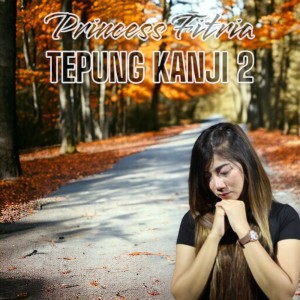 Princess Fitria的專輯Tepung Kanji 2