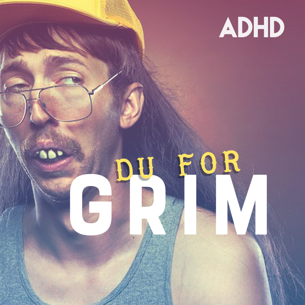 Du For Grim (Explicit)