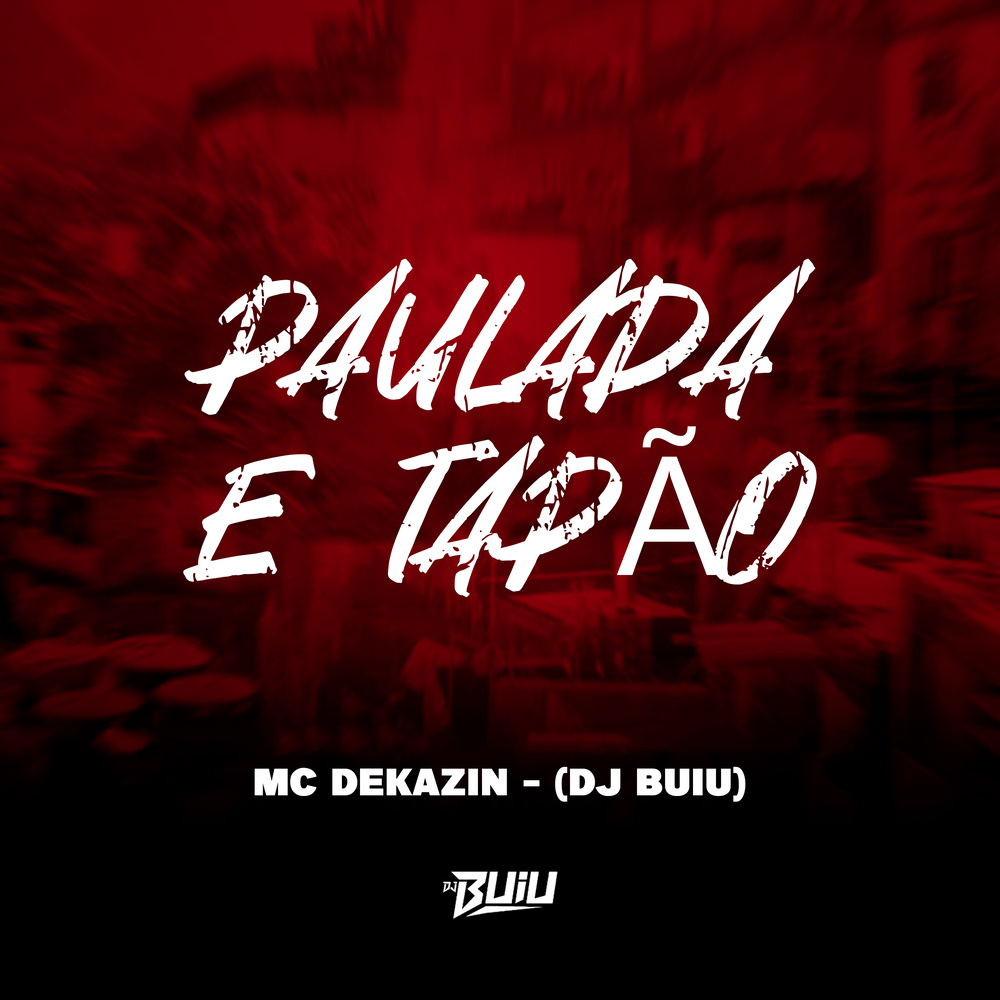 Paulada e Tapão (Explicit)