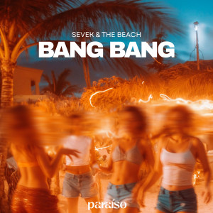 อัลบัม Bang Bang ศิลปิน Sevek