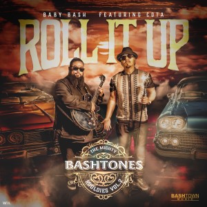 Baby Bash的專輯Roll It Up (feat. COTA) (Explicit)