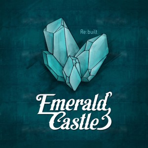 Emerald Castle的专辑REBUILT