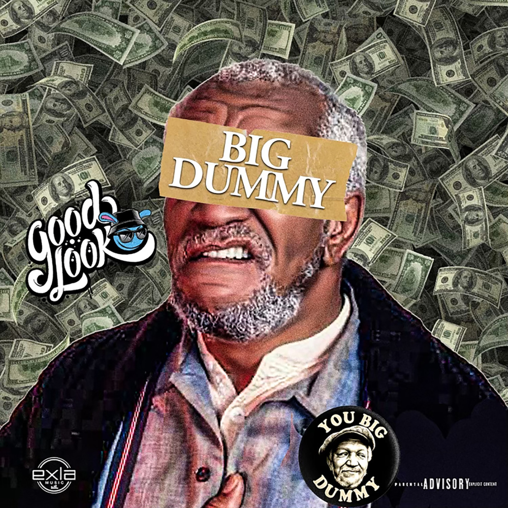 Big Dummy (Explicit)