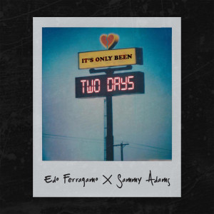 Listen to It's Only Been Two Days song with lyrics from Edo Ferragamo