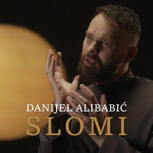 Listen to Slomi song with lyrics from Danijel Alibabic