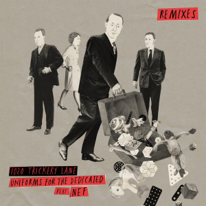 ดาวน์โหลดและฟังเพลง 1020 Trickery Lane (Eumig & Chinon Remix) (Eumig & Chinon Remix|Eumig & Chinon Remix) พร้อมเนื้อเพลงจาก Uniforms for the Dedicated