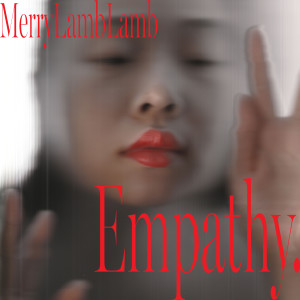 Merry Lamb Lamb的專輯Empathy