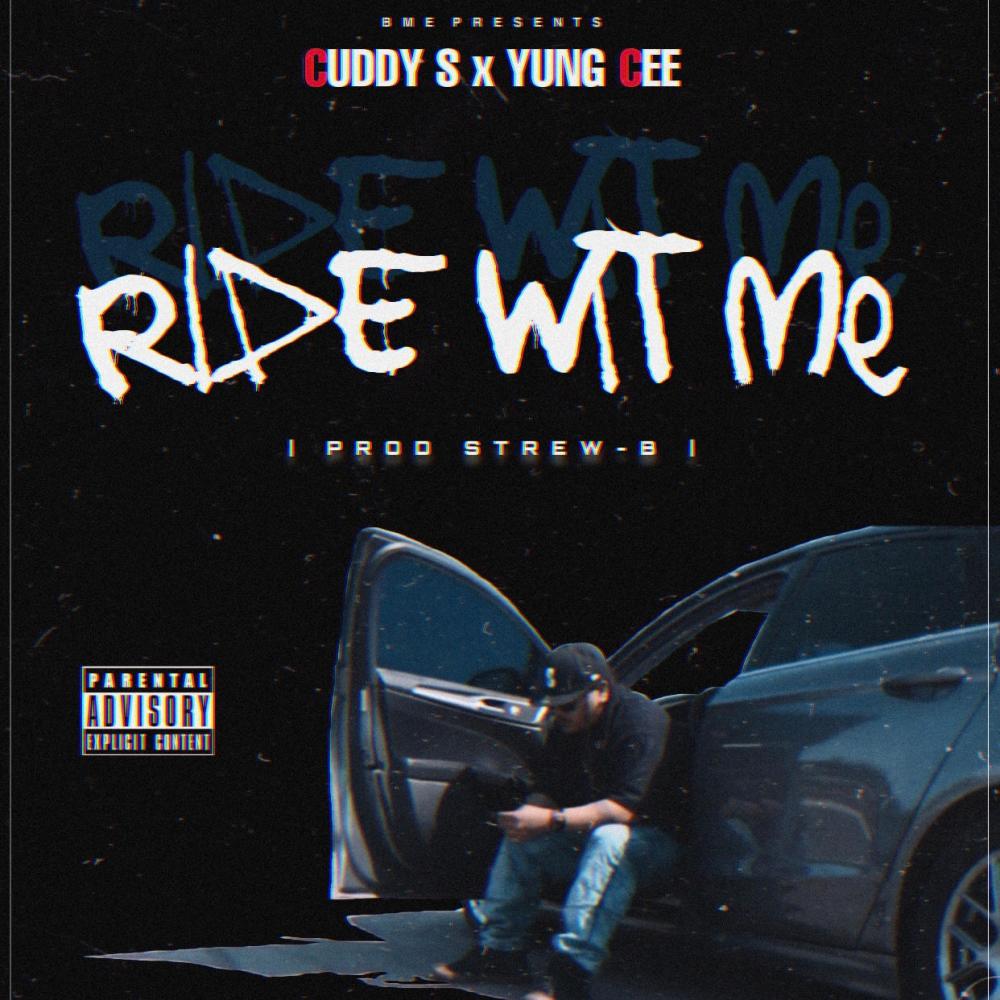 Ride Wit Me (feat. Yung Cee) (Explicit)