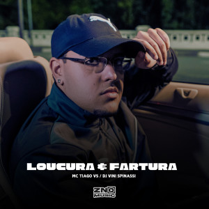 ดาวน์โหลดและฟังเพลง Loucura e Fartura (Explicit) พร้อมเนื้อเพลงจาก Mc Tiago VS