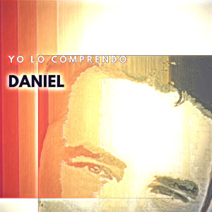 Listen to Yo Lo Comprendo song with lyrics from Daniel