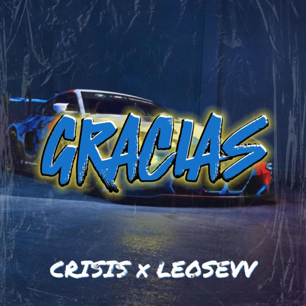 Gracias (Crisis x Leosevv)