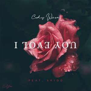 ดาวน์โหลดและฟังเพลง I Love You พร้อมเนื้อเพลงจาก Cody Wave