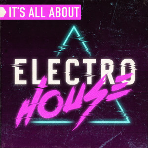 Various Artists的專輯It's All About Electro House