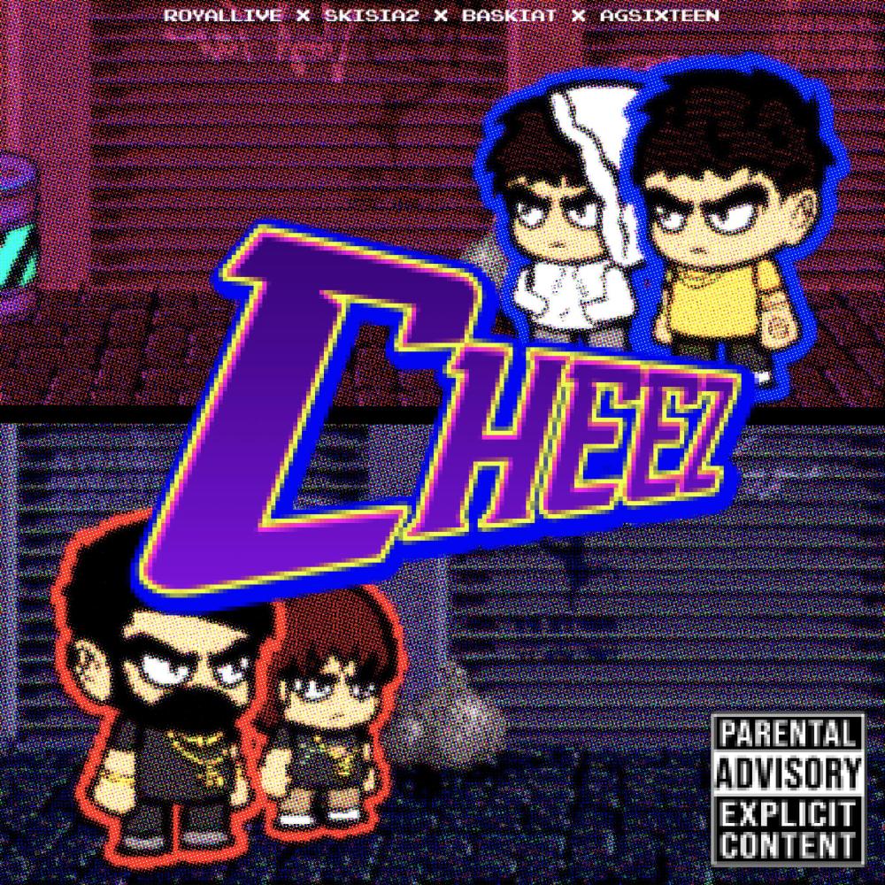 Cheez (Explicit)