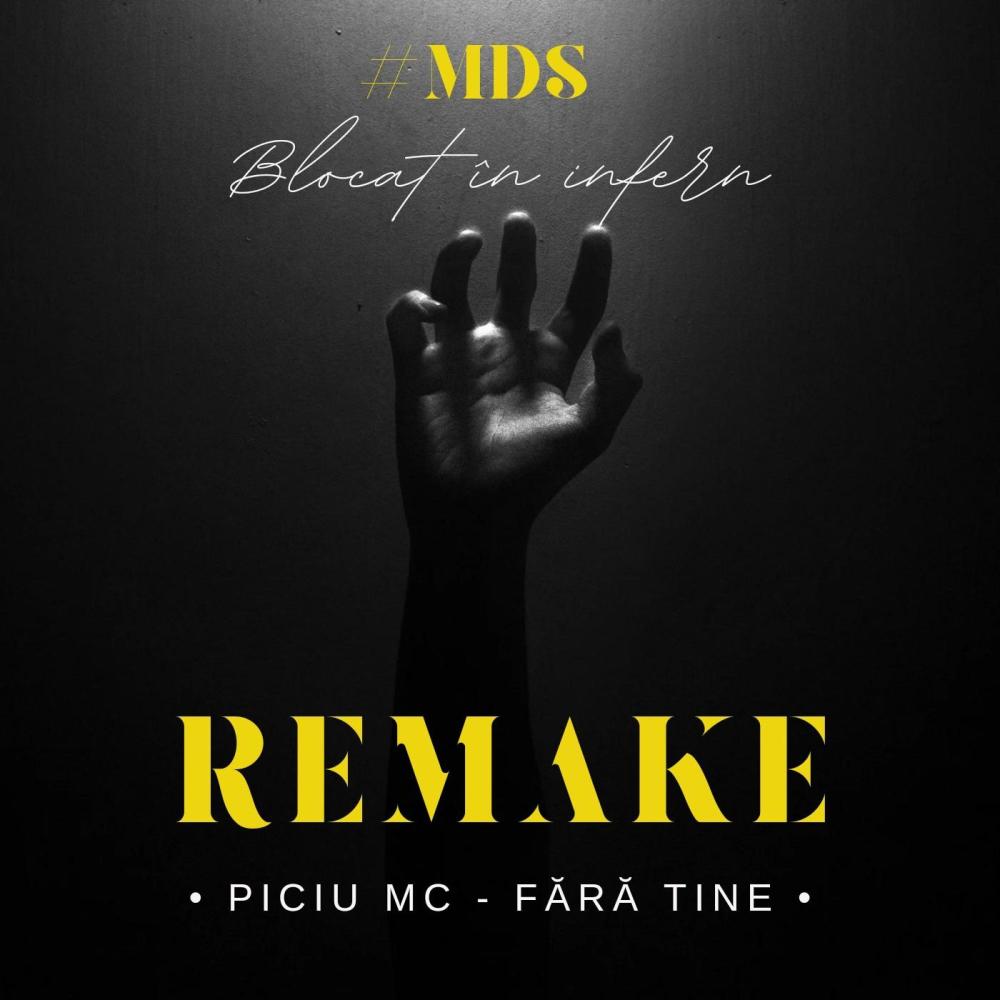 Blocat în infern (feat. #MDS) (Remake "Fără tine")