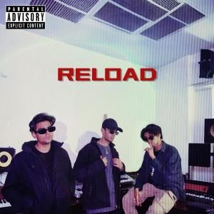 ดาวน์โหลดและฟังเพลง RELOAD (Explicit) พร้อมเนื้อเพลงจาก Malick