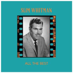 อัลบัม All the Best ศิลปิน Slim Whitman