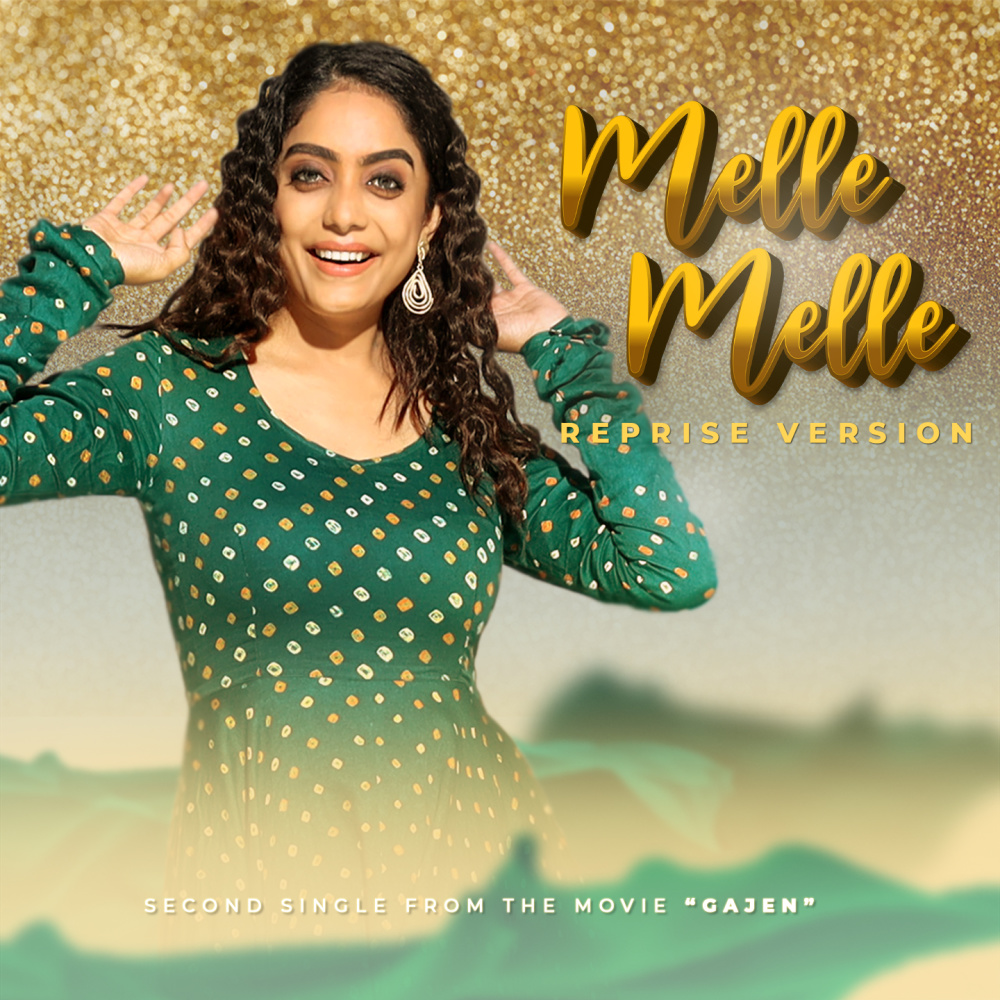 Melle Melle (From Movie "GAJEN"|Reprise)