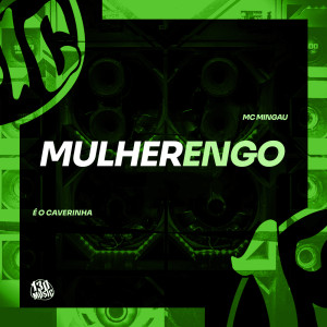 MC Mingau的專輯Mulherengo (Explicit)