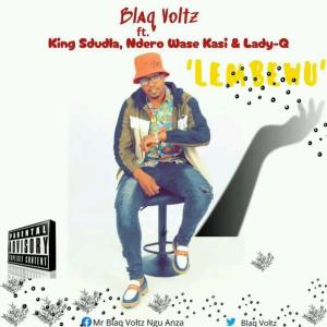 收聽Blaq Voltz的Lembewu (feat. King Sdudla, NWK & Lady Q)歌詞歌曲