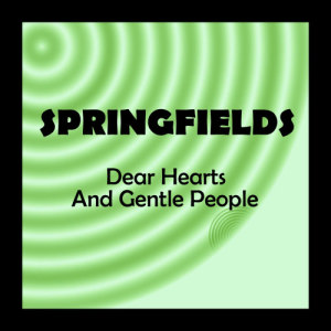 Dusty Springfield的專輯Dear Hearts and Gentle People