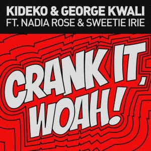 ดาวน์โหลดและฟังเพลง Crank It (Radio Edit) พร้อมเนื้อเพลงจาก Kideko