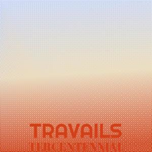 ดาวน์โหลดและฟังเพลง Travails Tercentennial พร้อมเนื้อเพลงจาก Laurelle Daragh
