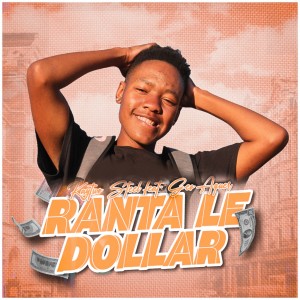 ดาวน์โหลดและฟังเพลง Ranta Le Dollar (Explicit) พร้อมเนื้อเพลงจาก Kaytwo Steel