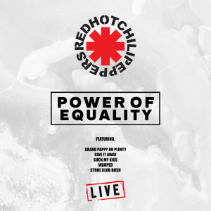 Red Hot Chili Peppers的專輯Power of Equality (Live)