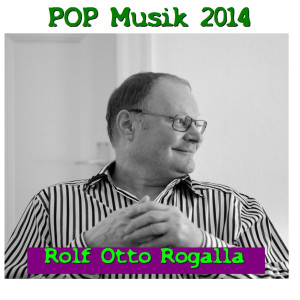 Rolf Otto Rogalla的專輯POP Musik 2014