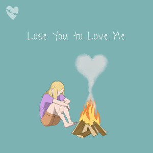 fenekot的专辑Lose You to Love Me