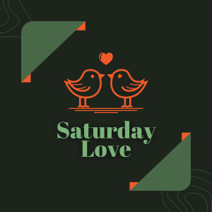 Saturday Love的專輯Tweeters