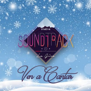 Soundtrack的專輯Ven a Cantar