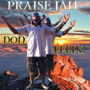 Don Felix的專輯PRAISE JAH