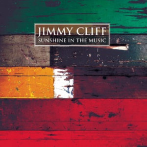 Jimmy Cliff的專輯Sunshine In The Music
