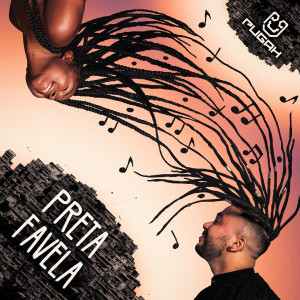 PUGAH的專輯Preta Favela (Explicit)