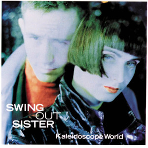 Swing Out Sister的專輯Kaleidoscope World